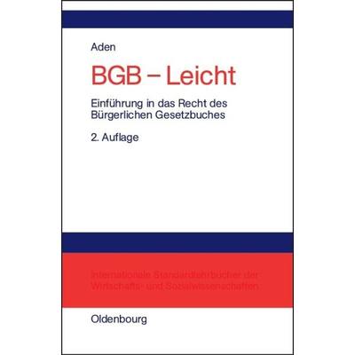 BGB - Leicht, Gebundene Ausgabe von Menno Aden, De Gruyter Oldenbourg, 978-3-486-27432-5