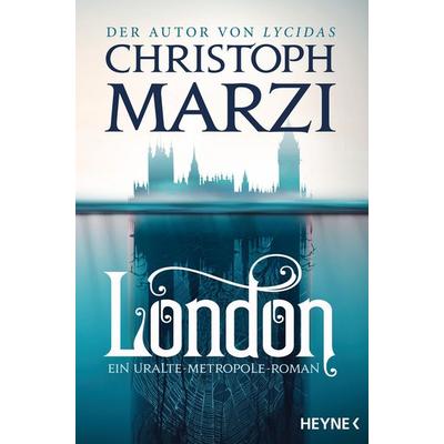 London, Taschenbuch von Christoph Marzi, Heyne