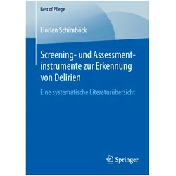 Screening- und Assessmentinstrumente zur Erkennung von Delirien, Fachbücher von Florian Schimböck