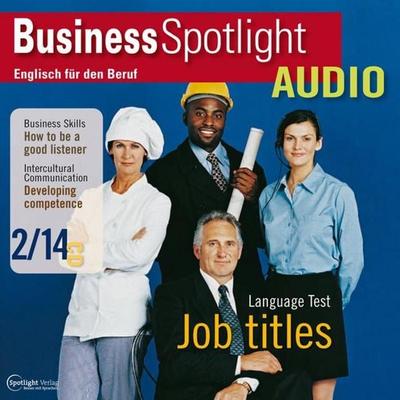 Business-Englisch lernen Audio - Gut und richtig zuhören - Spotlight Verlag, Audio, 4056198000724