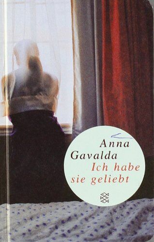 Anna Gavalda - Ich habe sie geliebt: Roman (Fischer Taschenbibliothek) - Preis vom 19.10.2026 19:33:35 h
