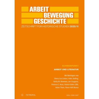 Arbeit – Bewegung – Geschichte Zeitschrift für historische Studien 2020/II, Paperback von , Metropol-Verlag, 978-3-86331-528-3
