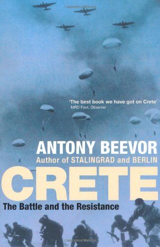 Antony Beevor - Crete: The Battle and the Resistance - Preis vom 09.10.2026 07:28:09 h