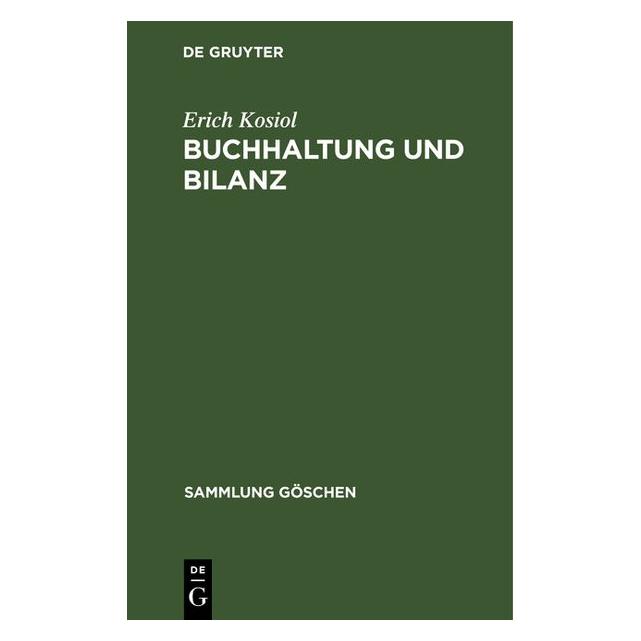 De Gruyter Buchhaltung und Bilanz (Deutsch, Erich Kosiol, 1967) (35120891)