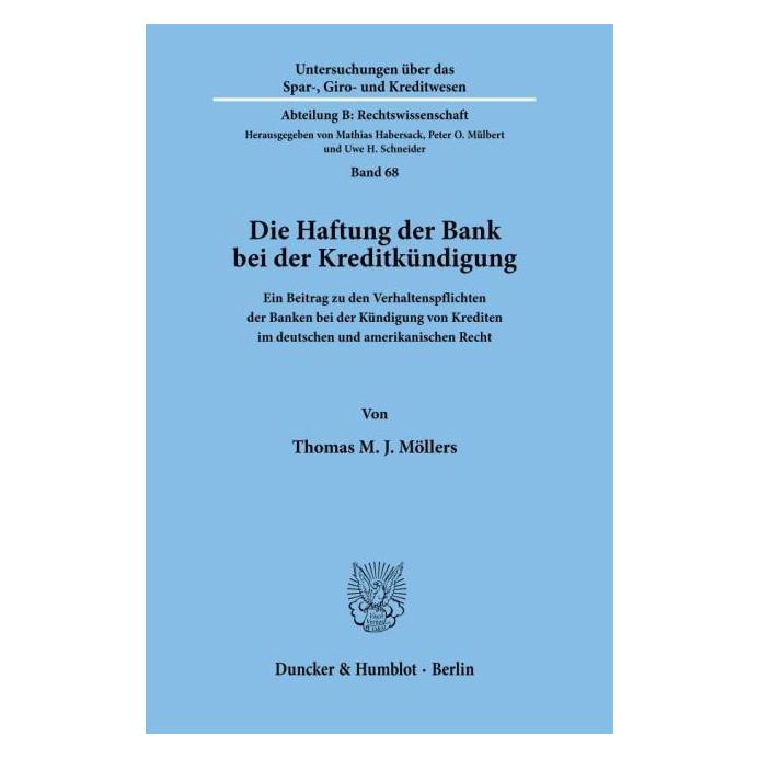 Duncker Möllers,T.:Haftung d.Bank b.Kreditkünd. (Deutsch, Softcover, Thomas M J Möllers) (55187912)