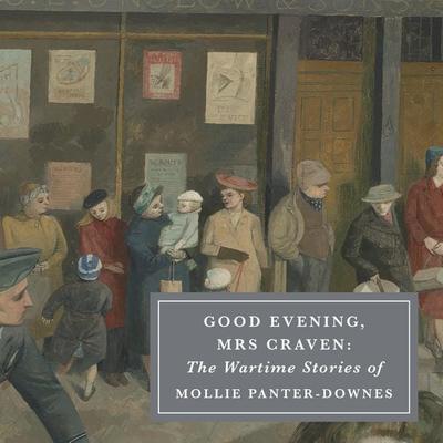Good Evening, Mrs. Craven - Mollie Panter-Downes, Audio, 9781035049943