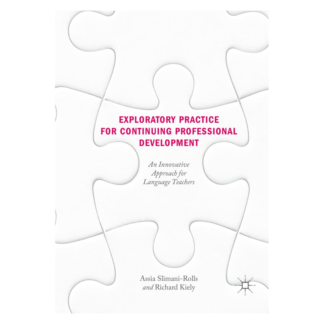 Springer Exploratory Practice for Continuing Professional Development (Englisch, Softcover, Assia Slimani-Rolls, Richard Kiely) (56082219)