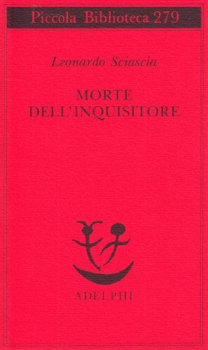 Leonardo Sciascia - Morte dell'inquisitore - Preis vom 17.10.2026 19:25:27 h