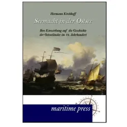 Seemacht in der Ostsee, Sachbücher von Hermann Kirchhoff