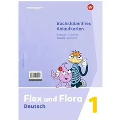 Flex u.Flora J21 Buchstabfries/Anlautk., Schulbücher von Nadine Pistor