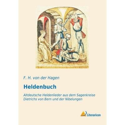 Heldenbuch, Taschenbuch von , Literaricon, 978-3-95697-703-9
