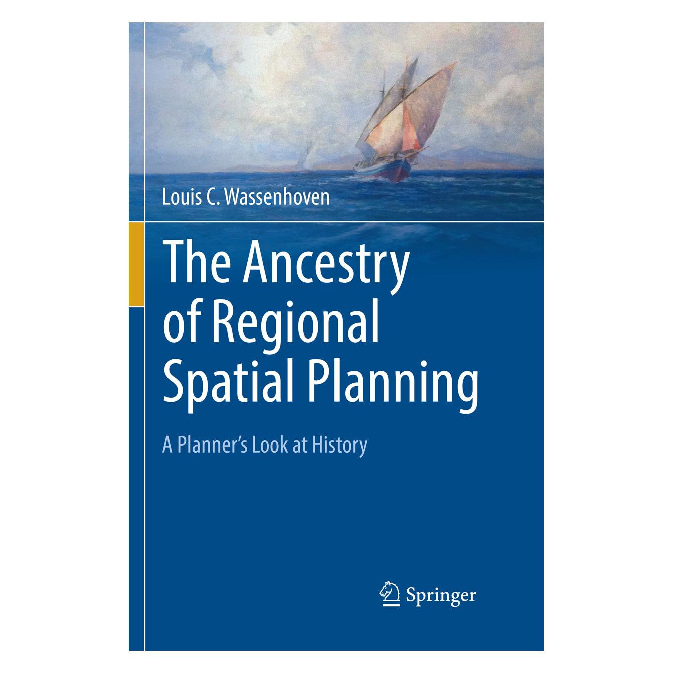 Springer The Ancestry of Regional Spatial Planning (Englisch, Softcover, Louis C. Wassenhoven) (56103787)