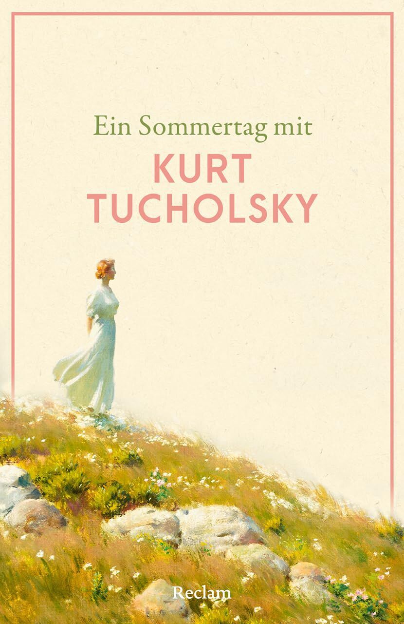 Kurt Tucholsky - Ein Sommertag mit Kurt Tucholsky - Preis vom 13.10.2026 11:25:28 h