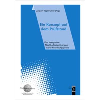 Ein Konzept auf dem Prüfstand, Taschenbuch von Jürgen Kopfmüller, Edition Sigma, 978-3-89404-582-1