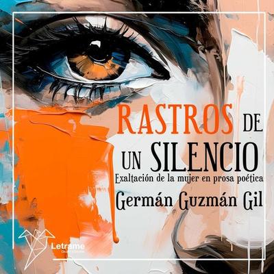 Rastros de un silencio - Germán Guzmán Gil, Audio, 9788410683341