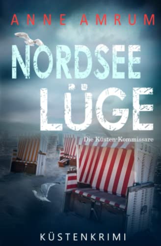 Anne Amrum - Nordsee Lüge - Die Küsten-Kommissare: Küstenkrimi (Die Nordsee-Kommissare, Band 8) - Preis vom 18.10.2026 15:28:09 h