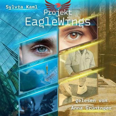 Projekt EagleWings - Sylvia Kaml, Audio, 9783690604321