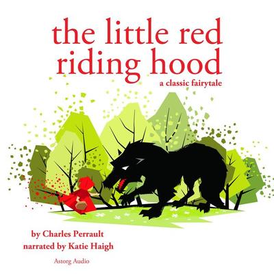 Little Red Riding Hood, a fairytale - Charles Perrault, Audio, 9782821106314