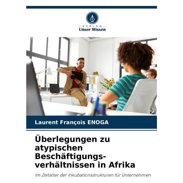 Umbreit Überlegungen zu atypischen Beschäftigungs-verhältnissen in Afrika (Deutsch, Softcover, Laurent François Enoga) (63622487)