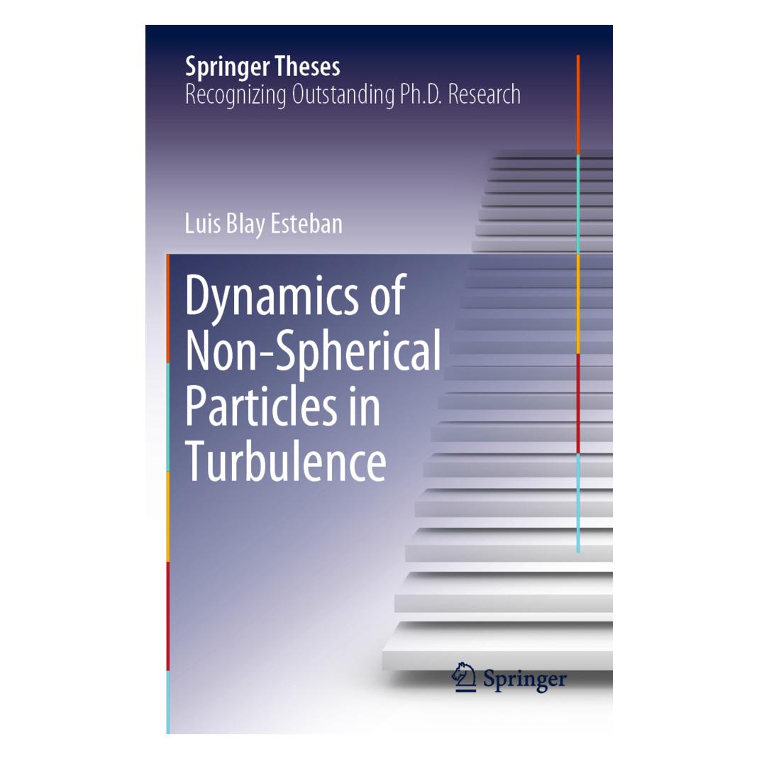 Springer Dynamics of Non-Spherical Particles in Turbulence (Englisch, Softcover, Luis Blay Esteban) (56157040)