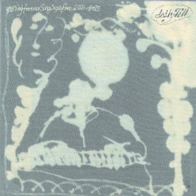 Sing Forever (Singing Is Free): Songs From 2021-20 - Daily Toll, Vinyl
