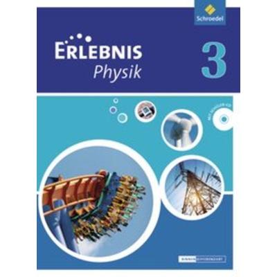 Erlebnis Physik - Ausgabe 2013 für Oberschulen in Niedersachsen, Gebundene Ausgabe von , Schroedel, 978-3-507-77664-7
