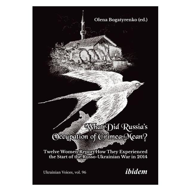 Umbreit What Did Russias Occupation of Crimea Mean? (Englisch, Olena Bogatyrenko) (73801678)