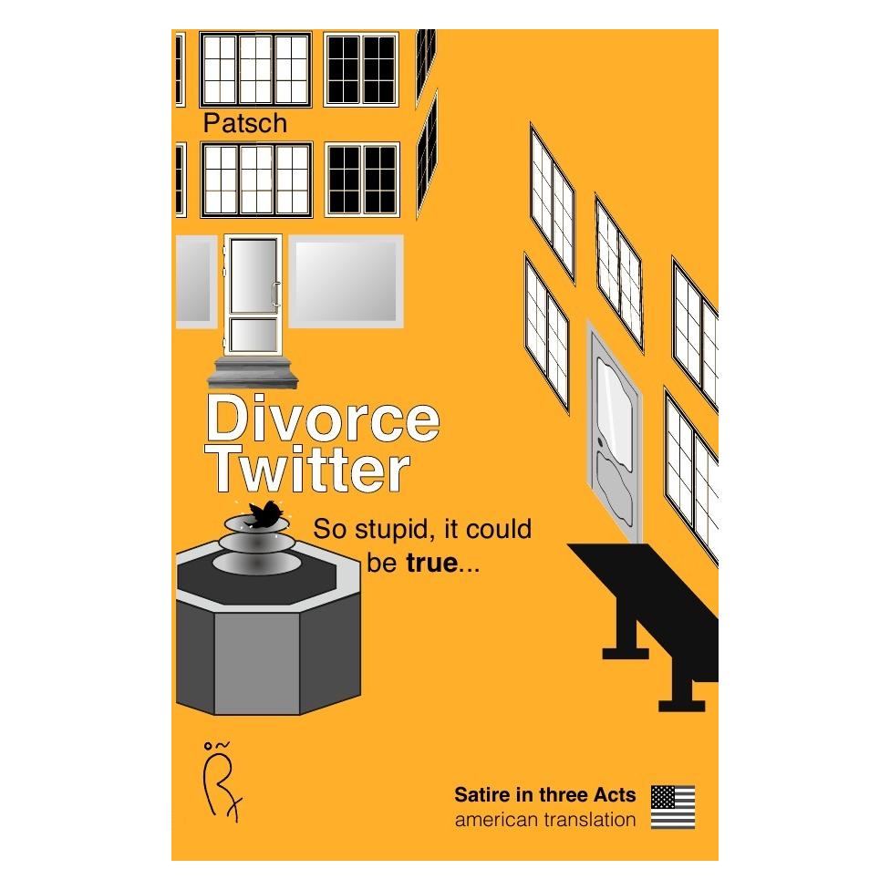 epubli Divorce Twitter (Deutsch, 2022, Patrick Schneider) (56910308)