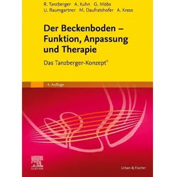 Der Beckenboden - Funktion, Anpassung und Therapie, Fachbücher von Ulrich Baumgartner, Renate Tanzberger, Annette Kuhn