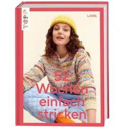 52 Wochen einfach stricken, Ratgeber von Laine, Wiebke Krabbe