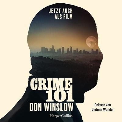 Crime 101. Eine Geschichte aus ''Broken'' - dem Sammelband - Don Winslow, Audio, 9783749900985