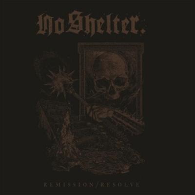 Remission/Resolve - No Shelter, Vinyl