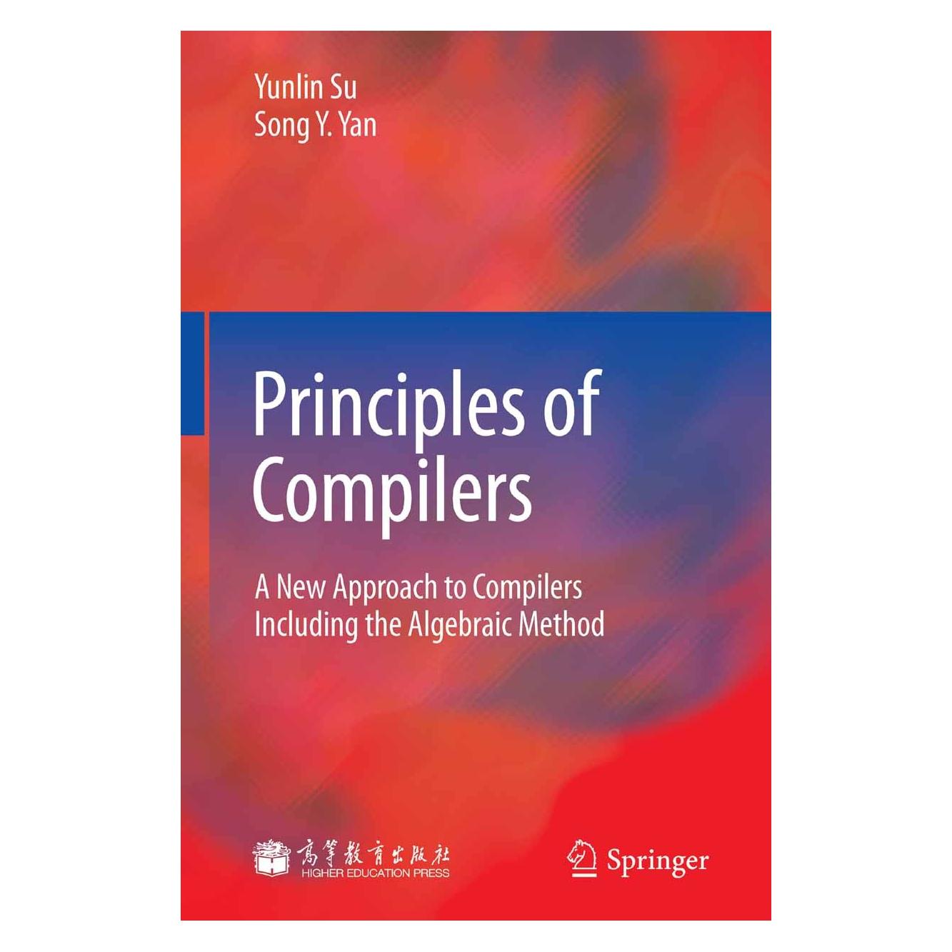 Springer Su:Principles of Compilers (Englisch, Hardcover, Song Y. Yan, Yunlin Su) (9783642208348)