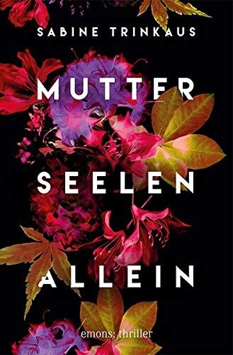 Sabine Trinkaus - Mutter Seelen Allein: Thriller - Preis vom 06.10.2026 07:26:00 h
