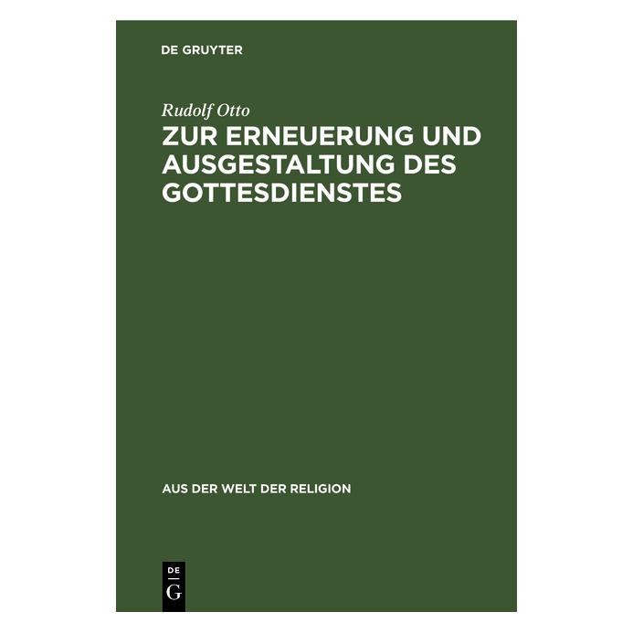 De Gruyter Otto:Zur Erneuerung und Ausgestaltung d (Deutsch, Hardcover, Rudolf Otto) (67776619)