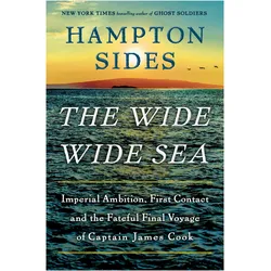 The Wide Wide Sea, Sachbücher von Hampton Sides