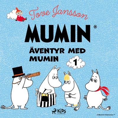 Äventyr med Mumin 1 - Tove Jansson, Audio, 9788728460962
