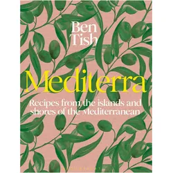 Mediterra, Ratgeber von Tish Ben, Ben Tish