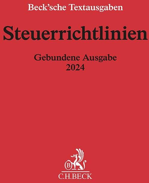 Steuerrichtlinien Gebundene Ausgabe 2024: Einkommensteuer-Richtlinien, Lohnsteuer-Richtlinien, Wohnungsbau-Prämienrichtlinien, ... Mai 2024 (Beck'sche Textausgaben) - Preis vom 09.10.2026 07:28:09 h