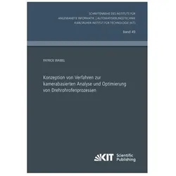 Konzeption von Verfahren zur kamerabasierten Analyse und Optimierung von Drehrohrofenprozessen, Fachbücher von Patrick Waibel