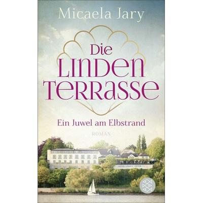 Die Lindenterrasse, Taschenbuch von Micaela Jary, Fischer Taschenbuch Verlag