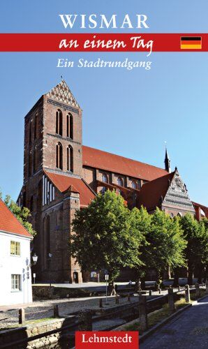 Steffi Böttger - Wismar an einem Tag: Ein Stadtrundgang - Preis vom 09.10.2026 07:28:09 h