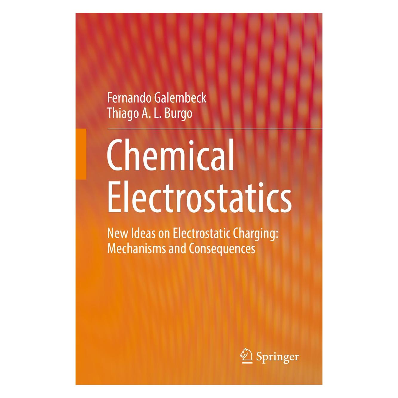 Springer Galembeck:Chemical Electrostatics (Englisch, Hardcover, Fernando Galembeck, Thiago A. L. Burgo) (9783319523736)