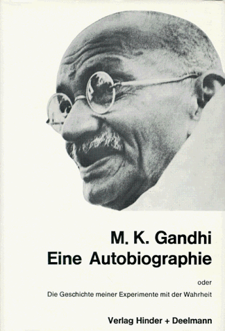 Mahatma Gandhi - Eine Autobiographie oder Die Geschichte meiner Experimente mit der Wahrheit - Preis vom 11.10.2026 03:10:56 h