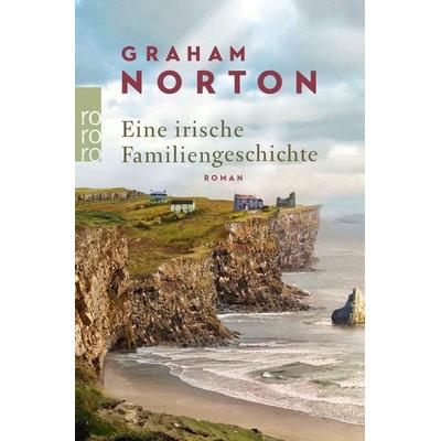 Eine irische Familiengeschichte, Taschenbuch von Graham Norton, Rowohlt Taschenbuch, 978-3-499-27665-1
