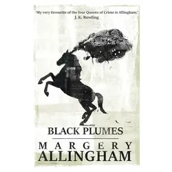 Black Plumes, Belletristik von Margery Allingham