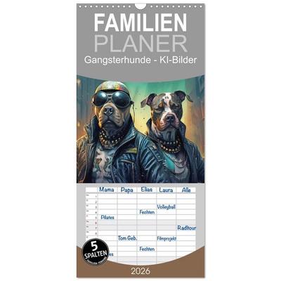 Familienplaner 2026 - Gangsterhunde - KI-Bilder mit 5 Spalten (Wandkalender, 21 x 45 cm) CALVENDO