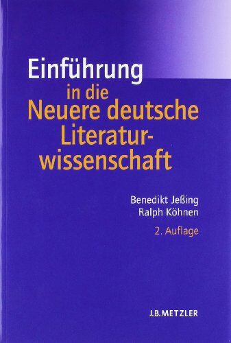Benedikt Jeßing - Einführung in die Neuere deutsche Literaturwissenschaft - Preis vom 09.10.2026 07:28:09 h