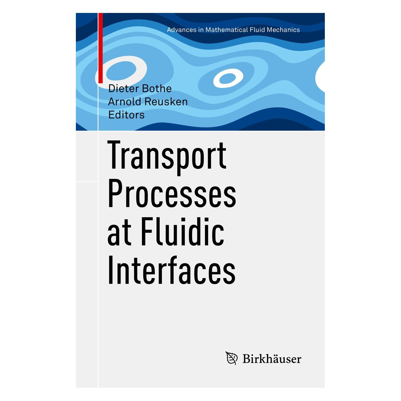 Springer Transport Processes at Fluidic Interfac (Englisch, Hardcover, Arnold Reusken, Dieter Bothe) (9783319566016)