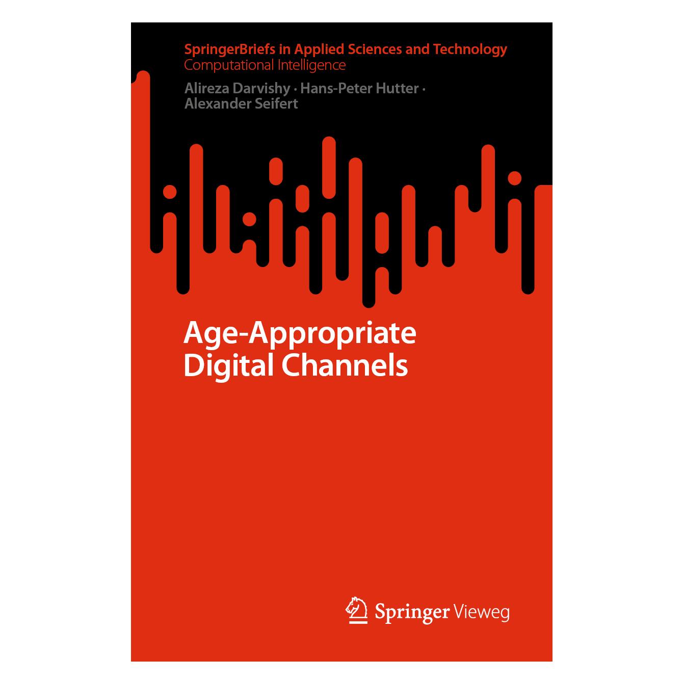 Springer Age-Appropriate Digital Channels (Englisch, Softcover, Alexander Seifert, Alireza Darvishy, Hans-Peter Hutter) (56865051)